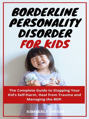cover image of Borderline Personality Disorder for Kids and Adolescent